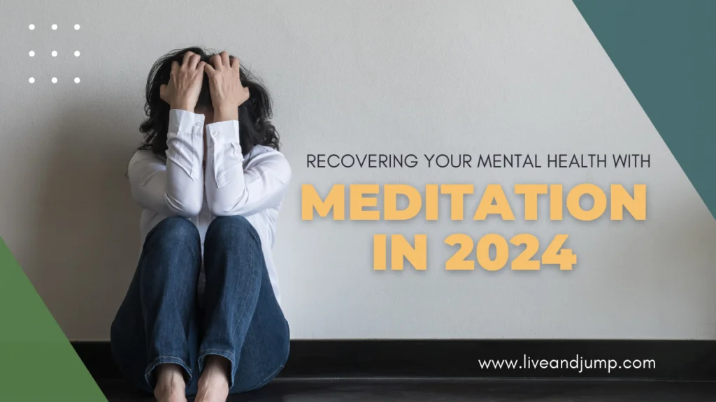 meditation for mental health recovery
