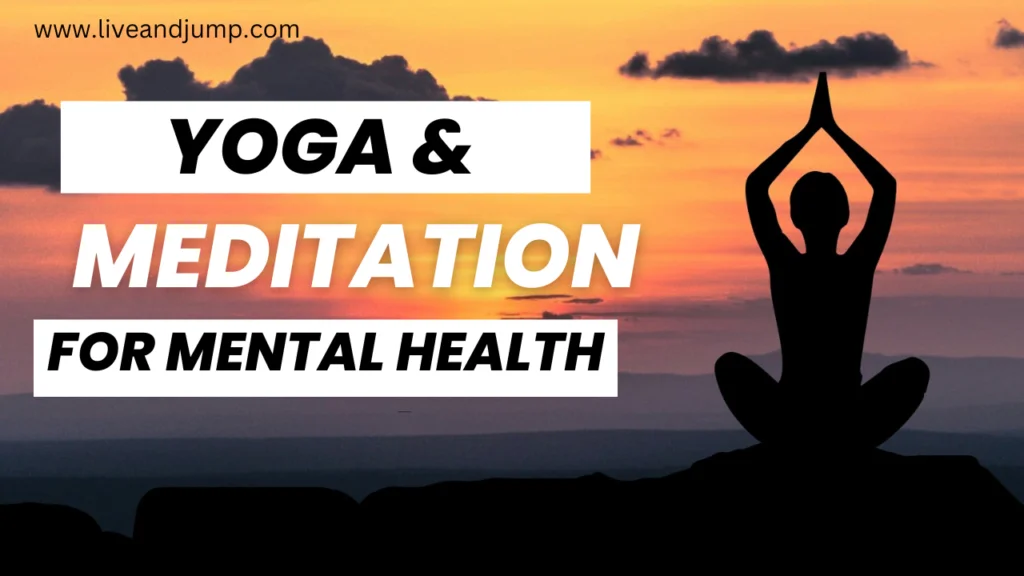 Yoga and meditaion for mental health in 2024